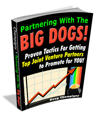 Product picture Partnering with the Big Dogs PLR