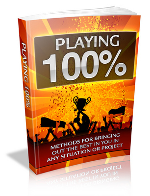 Product picture Playing 100 Percent - Viral eBook plr