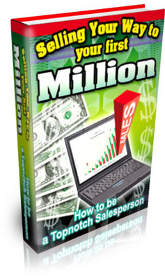 Product picture Selling Your First Million (PLR)