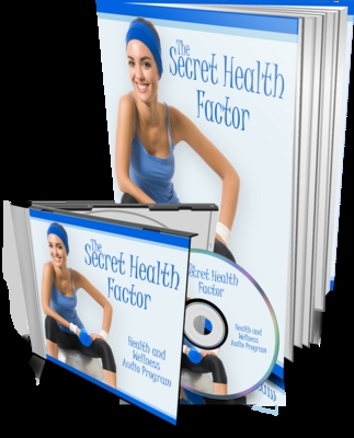 Product picture Secret Health Factor - eBook and Audio plr