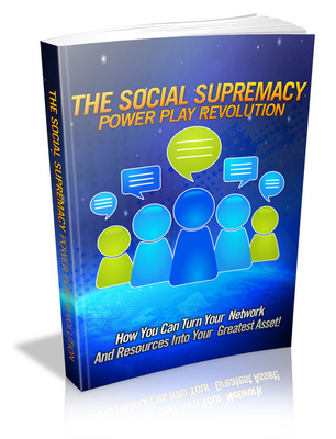 Product picture Social Supremacy Power Play Revolution - Viral eBook