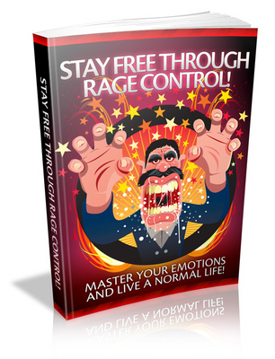 Product picture Stay Free Through Rage Control - Viral eBook