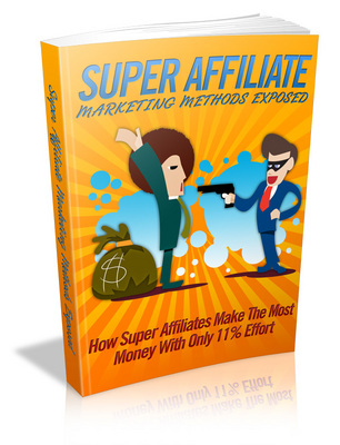 Product picture Super Affiliate Marketing Method Exposed - Viral eBook PLR