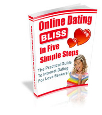 Product picture Online Dating Bliss in 5 Simple Steps (PLR)