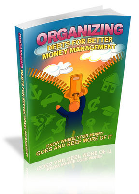 Product picture Organizing Debts for Better Management - Viral eBook