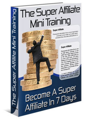Product picture Super Affiliate Mini Training PLR