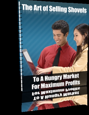 Product picture The Art of Selling Shovels (PLR)