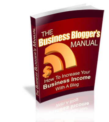 Product picture The Business Bloggers Manual plr