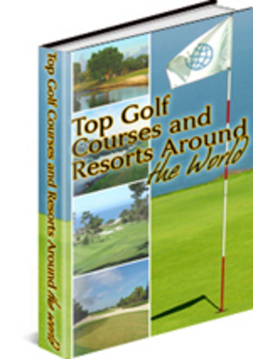Product picture Top Golf Courses and Resorts... (PLR)