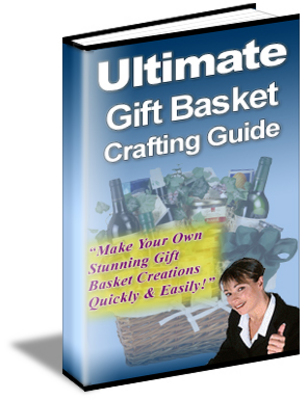 Product picture Ultimate Gift Basket Crafiting Guide (PLR)