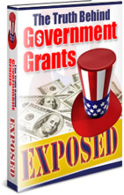 Product picture Truth Behind Government Grants (PLR)