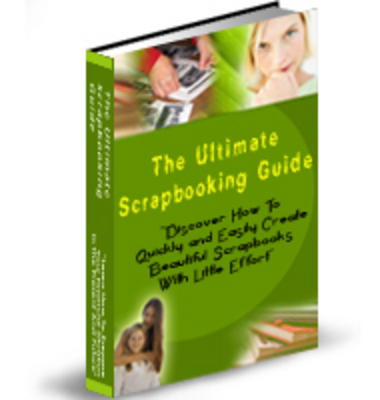 Product picture Ultimate Scrapbooking Guide (PLR)