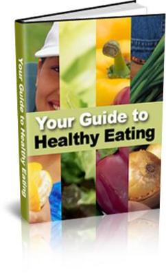 Product picture Your Guide to Healthy Eating (PLR)