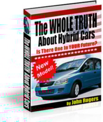 Product picture Whole Truth About Hybrid Cars