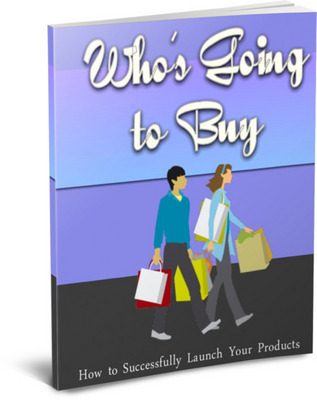 Product picture Whos Going to Buy (PLR)